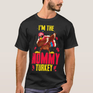 I'm The Mommy Turkey Matching Family Thanksgiving T-Shirt