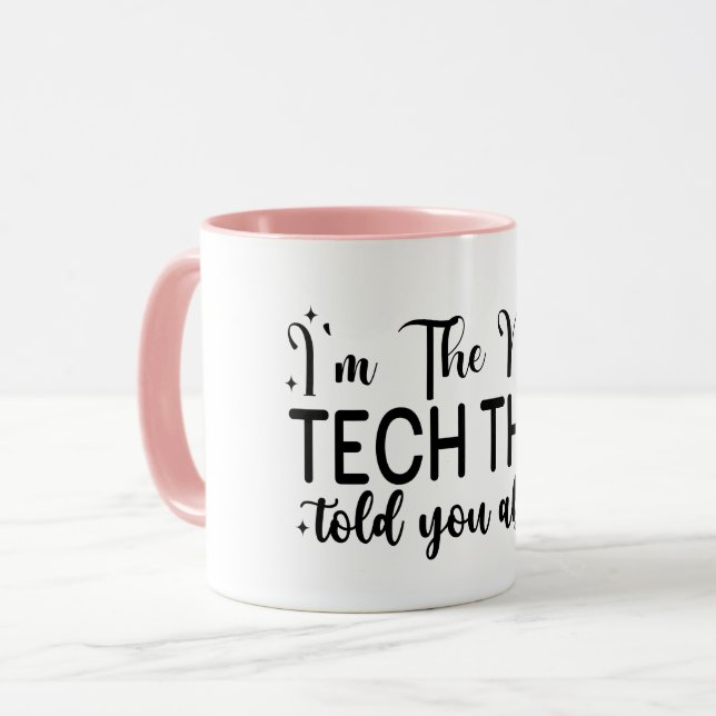 I'm the nail tech they told you about, Nail Tech Mug (Front Left)