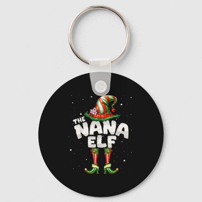 I'm The Nana Elf Family Matching Group Christmas  Keychain (Front)