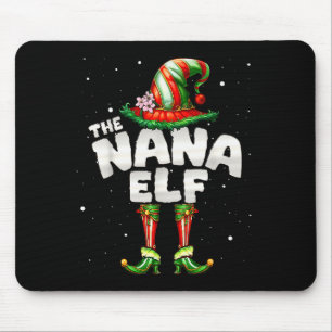 I'm The Nana Elf Family Matching Group Christmas Mouse Pad