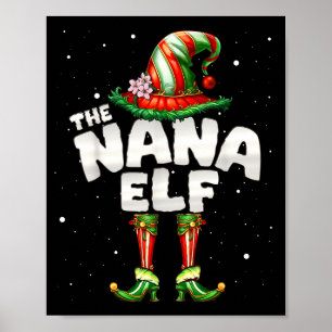 I'm The Nana Elf Family Matching Group Christmas  Poster