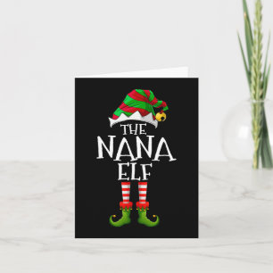 I'm The Nana Elf Matching Christmas Costume Card