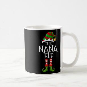 I'm The Nana Elf Matching Christmas Costume Coffee Mug