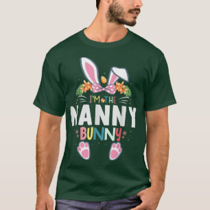 I'm The Nanny Bunny Easter Day Rabbit Matching T-Shirt