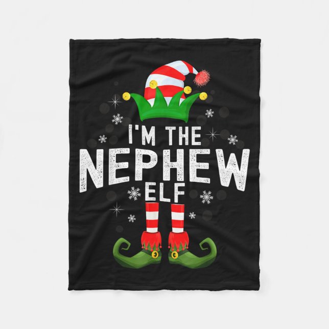 I'm The Nephew Elf Christmas Family Pjs Costume  Fleece Blanket (Front)