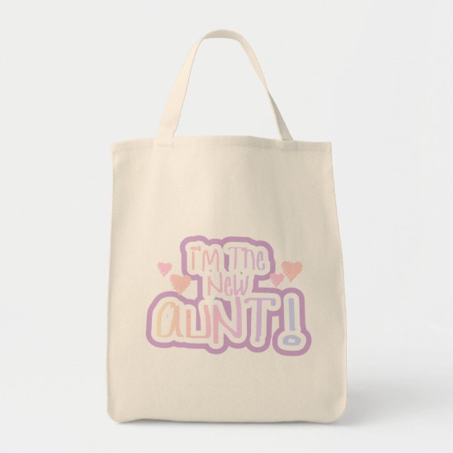 I'm the New Aunt - Shades of Pink Tote Bag (Front)