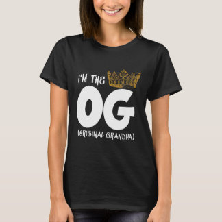 Im The Og Original Grandpa Notorious T-Shirt