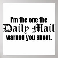 I'm the One the Daily Mail Warned You About