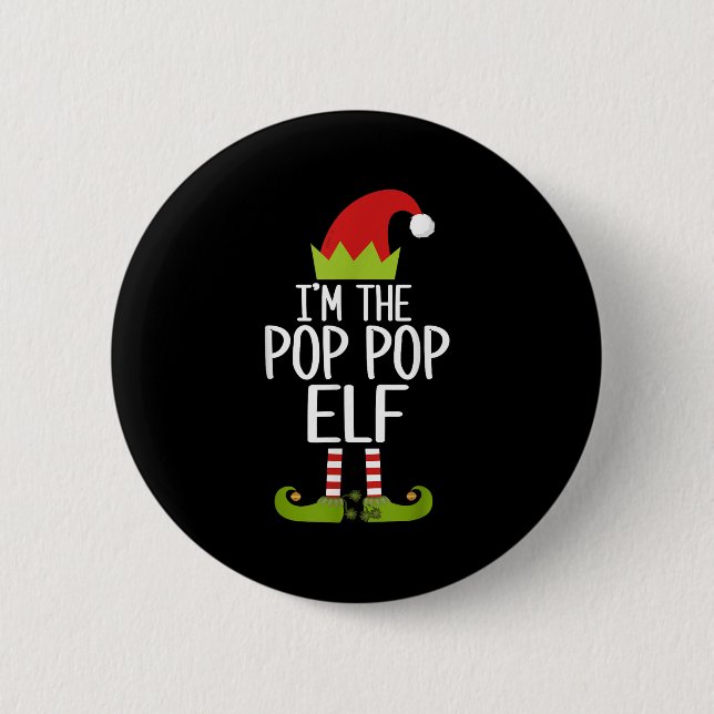 I'm The P P Elf Shirt Matching Christmas Family S_ 2 Inch Round Button (Front)