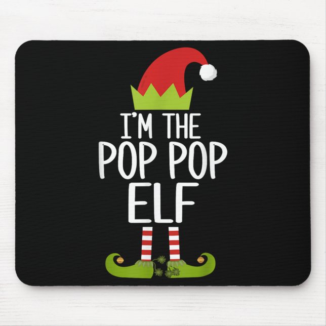 I'm The P P Elf Shirt Matching Christmas Family S_ Mouse Pad (Front)