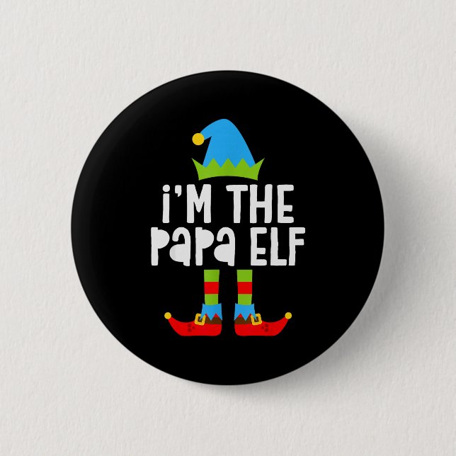 I'm The Papa Elf Shirt Men Matching Elf Papa Chris 2 Inch Round Button (Front)