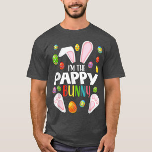 I'm The Pappy Bunny  Funny Matching Family Easter  T-Shirt