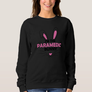 I'm The Paramedic Bunny Graphic Cute Easter Day Co Sweatshirt
