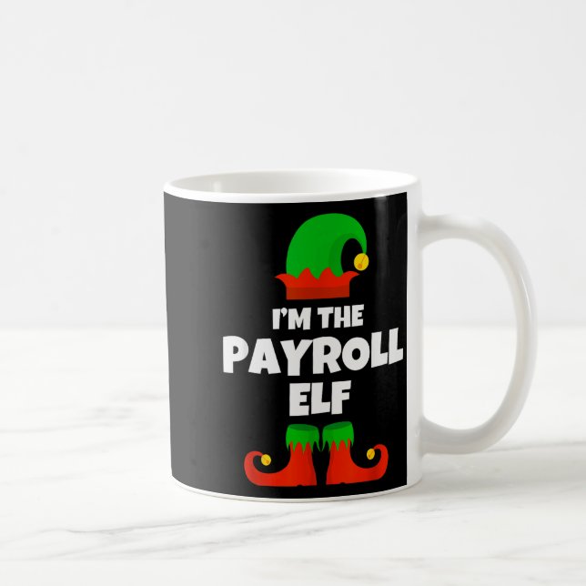 I'm The Payroll Elf Family Pajama Christmas Funny  Coffee Mug (Right)