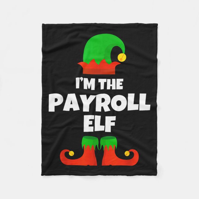 I'm The Payroll Elf Family Pajama Christmas Funny  Fleece Blanket (Front)