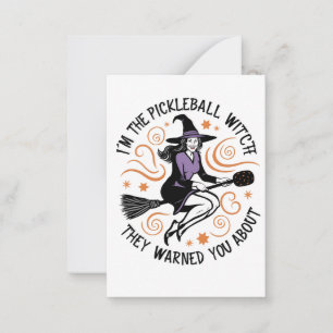 I'm the Pickleball Witch They warned You About   Card