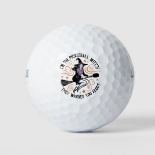 I'm the Pickleball Witch They warned You About   Golf Balls