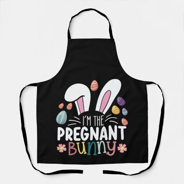 I'm The Pregnant Bunny Mom Easter Family Matching Apron (Front)