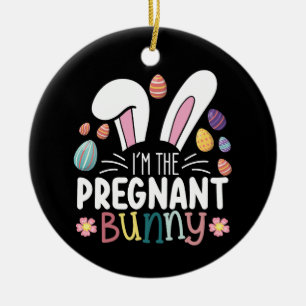 I'm The Pregnant Bunny Mom Easter Family Matching Ceramic Ornament