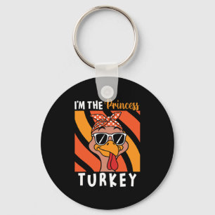 I'm The Princess Turkey Thanksgiving Turkey Kids G Keychain