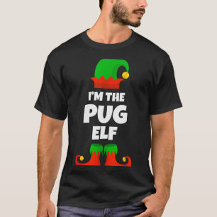 I'm The Pug Elf Family Pajama Christmas Funny Dog  T-Shirt