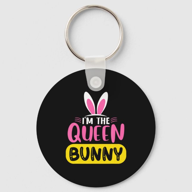 Im The Queen Bunny Rabbit Ears Egg Funny Easter D  Keychain (Front)