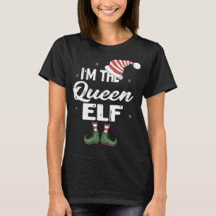 I'm The Queen Elf Christmas Eve Xmas Elf Squad Cos T-Shirt