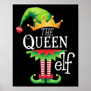 I'm The Queen Elf Matching Christmas Costume  Poster
