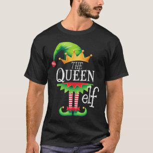 I'm The Queen Elf Matching Christmas Costume T-Shirt