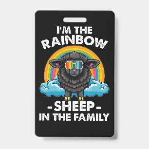 I'm The Rainbow Sheep In The Family Pride Month Badge