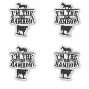 I'm The Ramrod 1856 Horse & Cattle