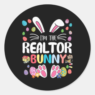 I'm The Realtor Bunny Funny Bunny Ear Easter Gifts Classic Round Sticker