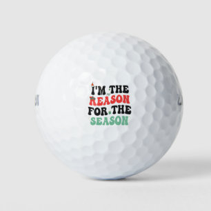I'm The Reason For The Season Funny Christmas Gift Golf Balls