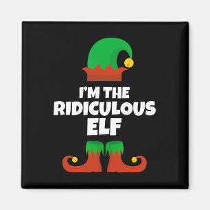 I'm The Ridiculous Elf Family Pajama Christmas Fun Magnet