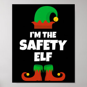 I'm The Safety Elf Family Pajama Christmas Funny  Poster