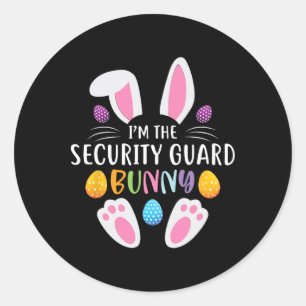 I'm The Security Guard Bunny Funny Easter Day Rabb Classic Round Sticker
