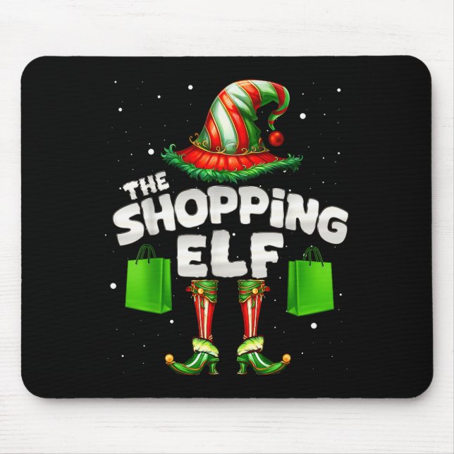 I'm The Shopng Elf Family Matching Group Christmas Mouse Pad (Front)