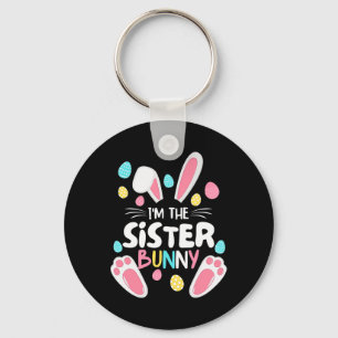I'm The Sister Bunny Matching Family Easter Party Keychain