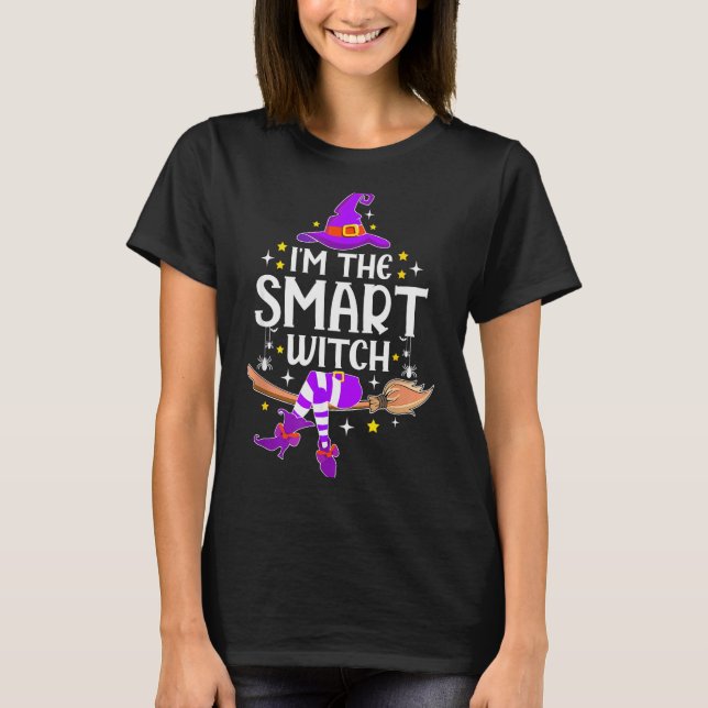 I'm The Smart Witch Halloween Matching Group Costu T-Shirt (Front)