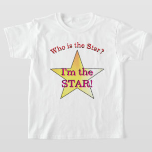 "I'm the Star!" T-shirt