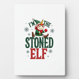 Im The Stoned Elf Vintage Christmas Dabbing Unicor Plaque