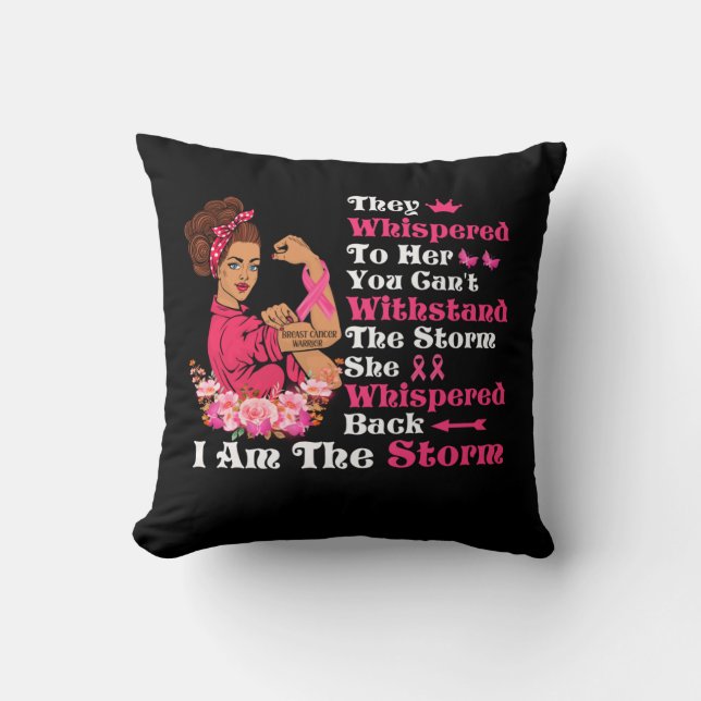 I'm The Storm Strong Women Breast Cancer Warrior Throw Pillow (Front)