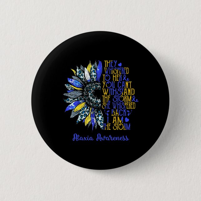 I'm The Storm Sunflower Leopard Ataxia Warrior Sur 2 Inch Round Button (Front)