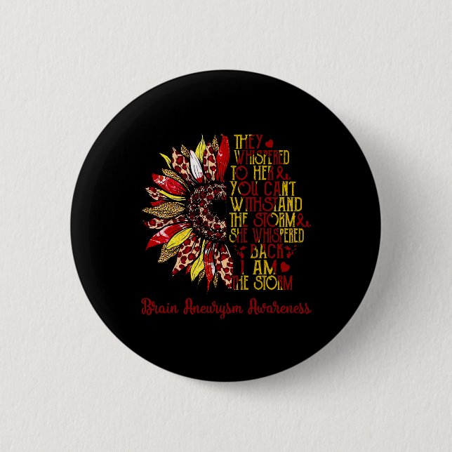 I'm The Storm Sunflower Leopard Brain Aneurysm War 2 Inch Round Button (Front)