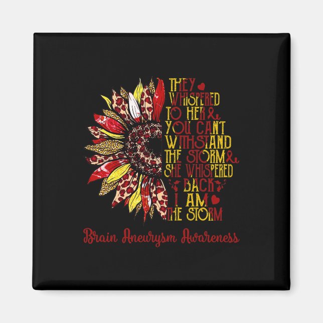 I'm The Storm Sunflower Leopard Brain Aneurysm War Magnet (Front)