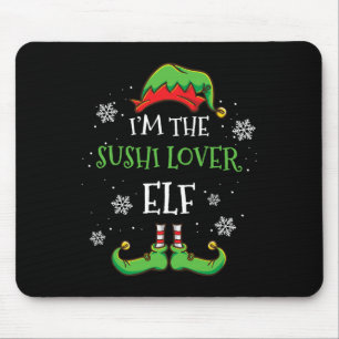 Im The Sushi Lover Elf Christmas Mouse Pad