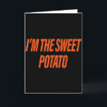 Im The Sweet Potato Im The Rude Potato Couple Matc Card<br><div class="desc">Im The Sweet Potato Im The Rude Potato Couple Matching</div>
