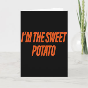 Im The Sweet Potato Im The Rude Potato Couple Matc Card