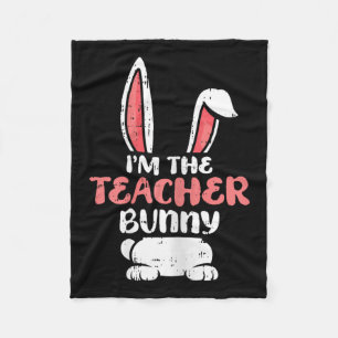 Im The Teacher Bunny Easter Egg Hunting Spring Wom Fleece Blanket