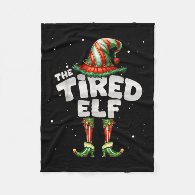 I'm The Tired Elf Family Matching Group Christmas  Fleece Blanket (Front)
